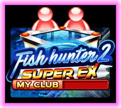 เกมยิงปลา Fish Hunter 2 Super EX