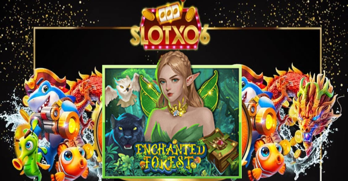 slotxo Enchanted Forest