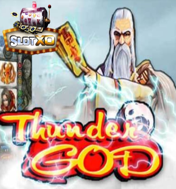 slotxo Thunder God