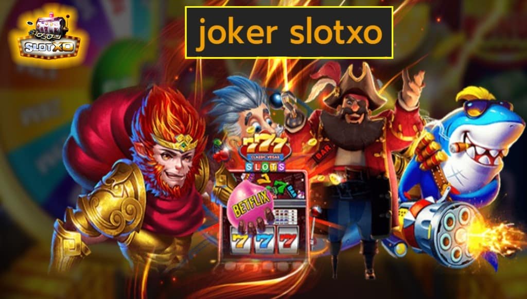 joker slotxo