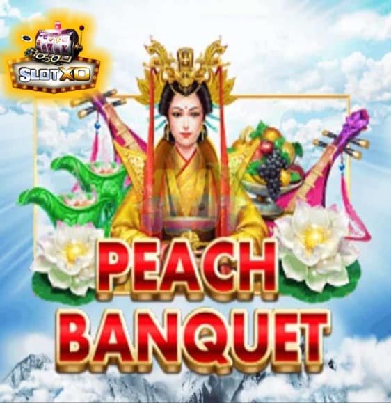 slotxo สล็อตเว็บตรง Peach Banquet