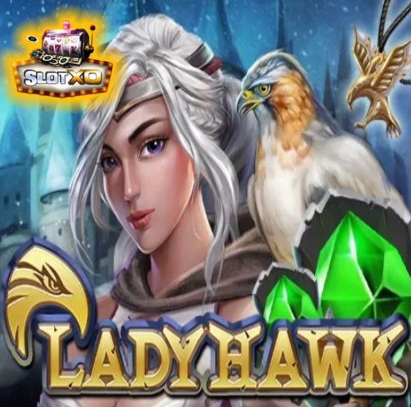 ดาวน์โหลด สล็อตxo168 Lady Hawk