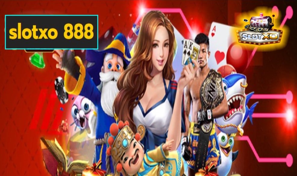 slotxo 888 เกมส์ชั้นนำ