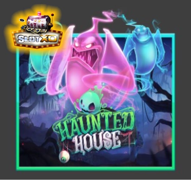 slotxo ฟรีเครดิต 20 Haunted House