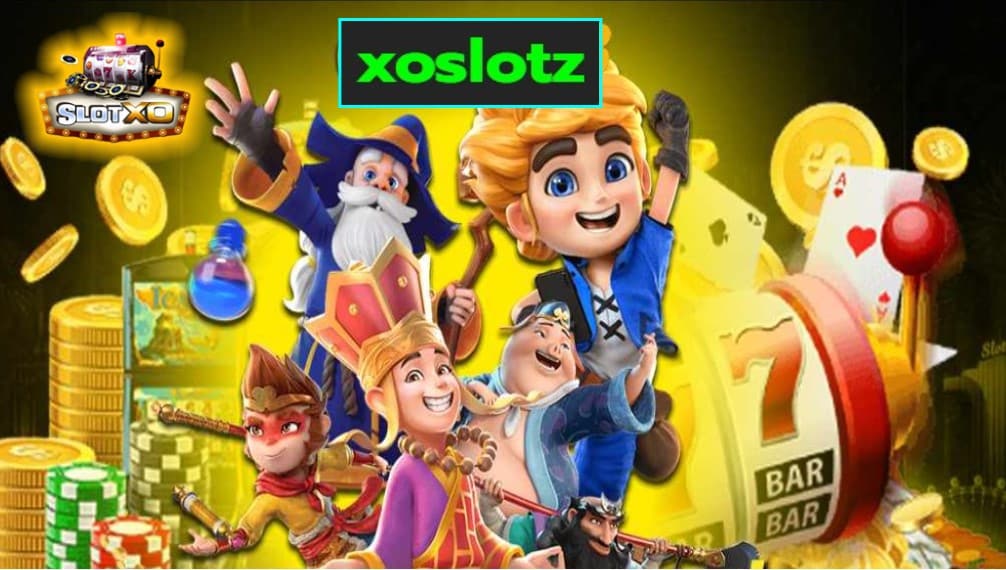 xoslotz เกมส์ยอดฮิต