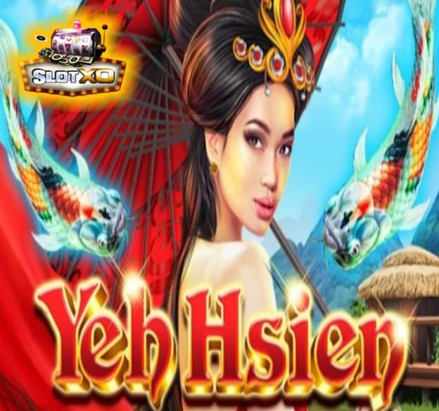 สมัครslotxo เว็บตรง Yeh Hsien